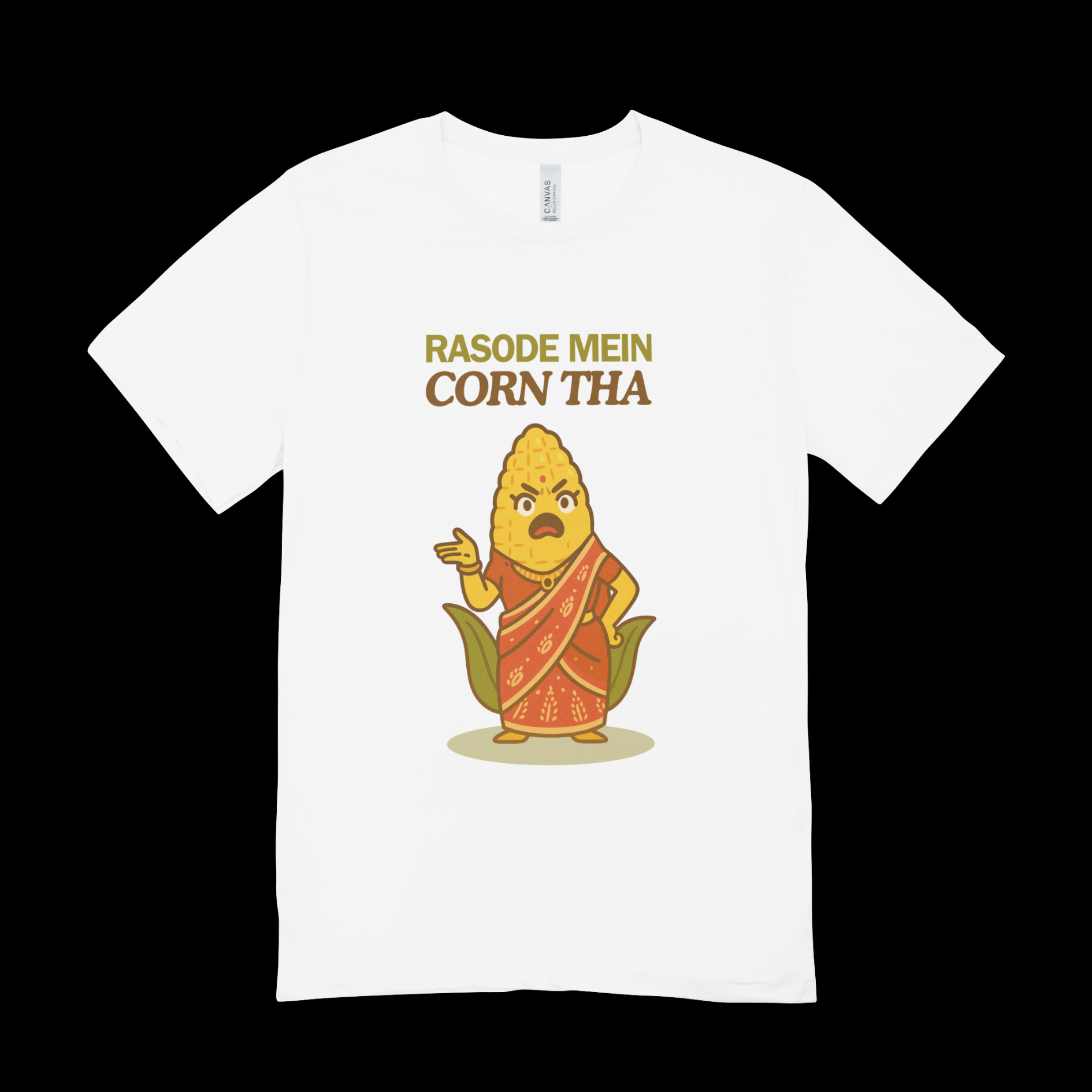Rasode Mein Corn Tha T-Shirt